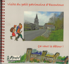 Une publication en aquarelle sur le petit patrimoine faite par l'association Escotal d'Escoutoux